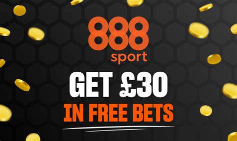 888sport bet 10 get 30|888sport Betting Bonus: Bet £10 Get £30 in Free Bets .